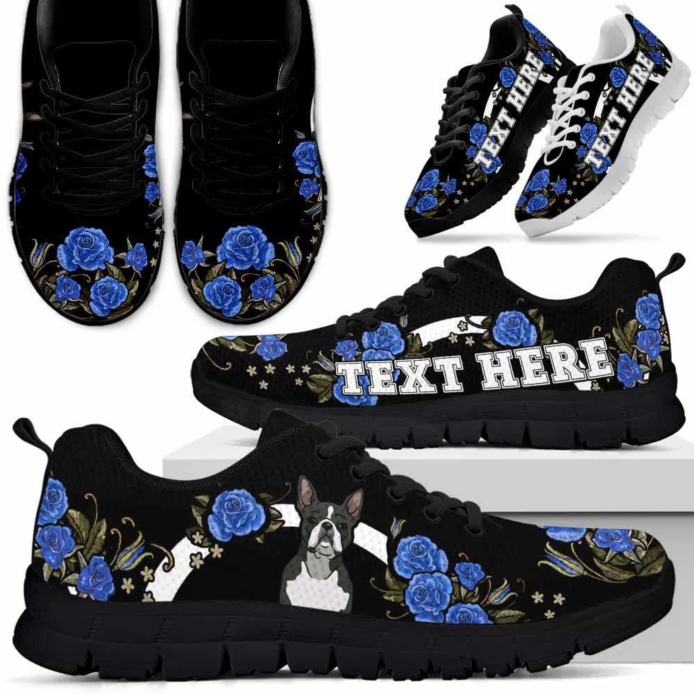 Custom Name Boston Terrier Sneaker, Boston Terrier Dog Lovers Sneakers Gym Rose Blue Flower Running Shoes, Best Running Shoes